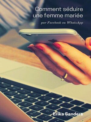 cover image of Comment séduire une femme mariée